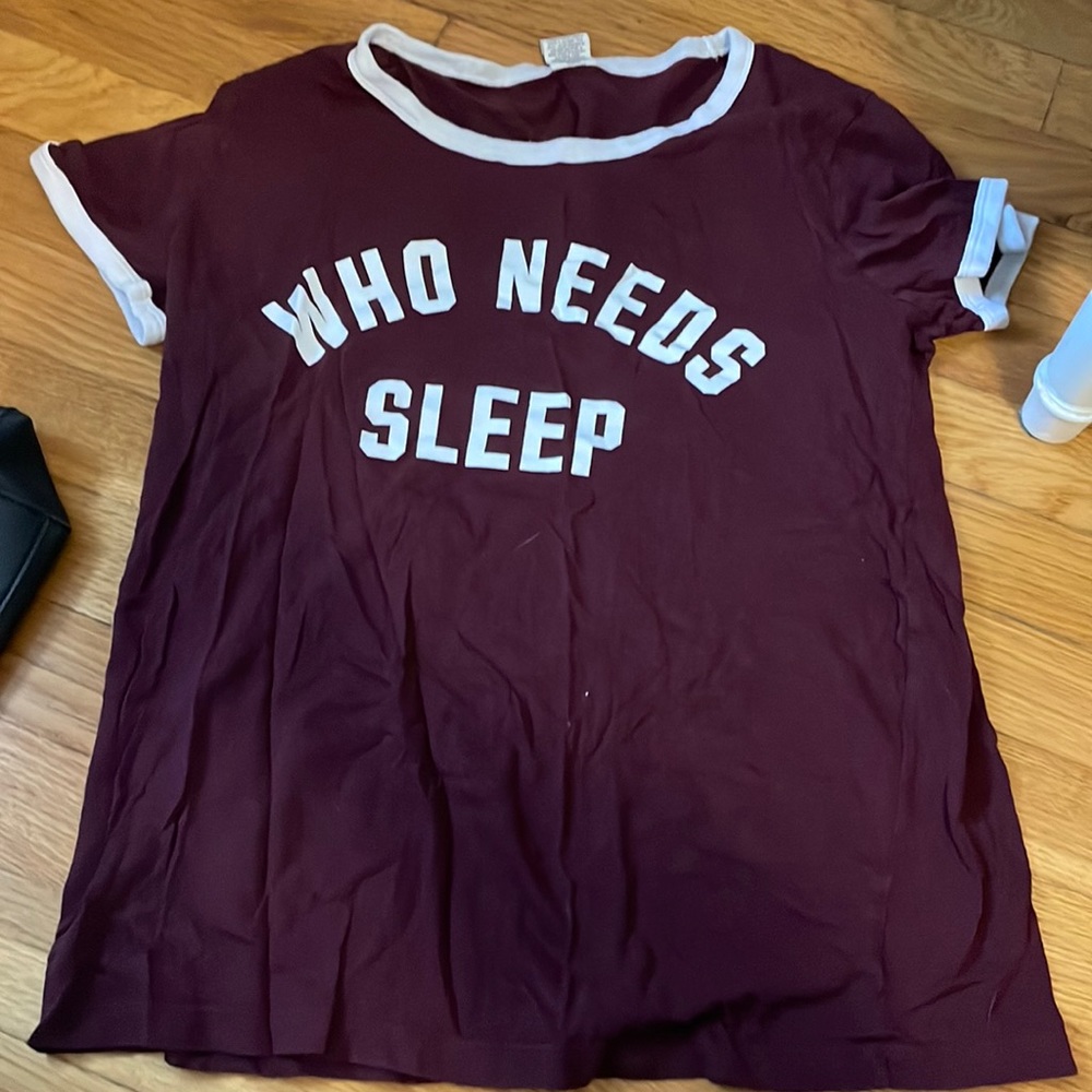 Burgunday sleep shirt that reads “Who Needs Sleep” Size S from PINK